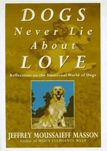 Dogs Never Lie About Love 