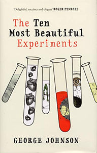 The Ten Most Beautiful Experiments 