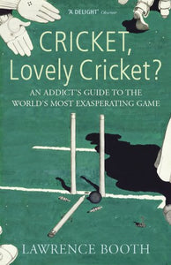 Cricket, Lovely Cricket? 