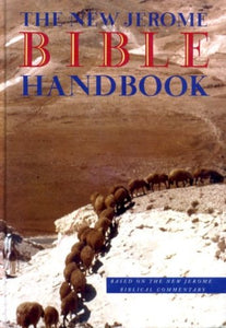 The New Jerome Bible Handbook 