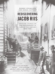 Rediscovering Jacob Riis 