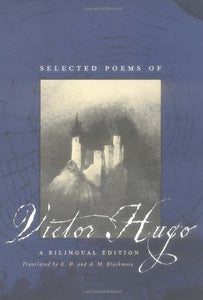 Selected Poems of Victor Hugo 