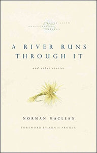 A River Runs Through it and Other Stories 