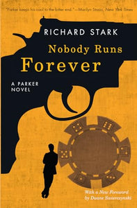 Nobody Runs Forever 