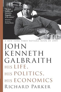 John Kenneth Galbraith 