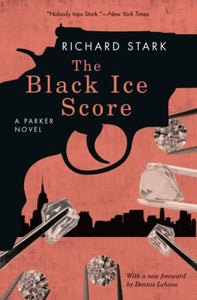 The Black Ice Score – A Parker Novel 