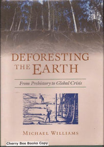 Deforesting the Earth 