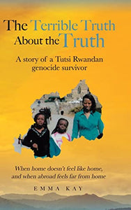 The Terrible Truth about the Truth 
