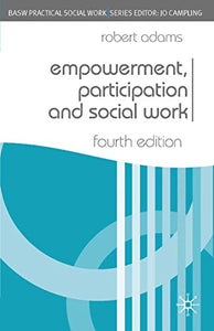 Empowerment, Participation and Social Work 