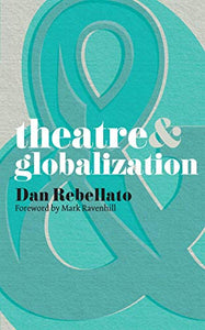 Theatre and Globalization 