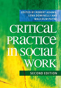 Critical Practice in Social Work 