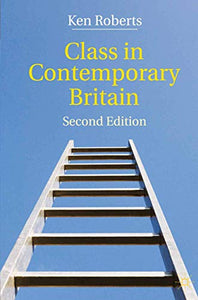 Class in Contemporary Britain 