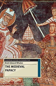 The Medieval Papacy 