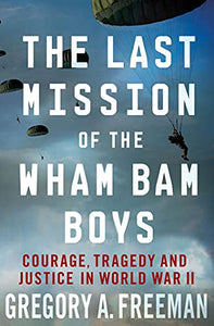 The Last Mission of the Wham Bam Boys 