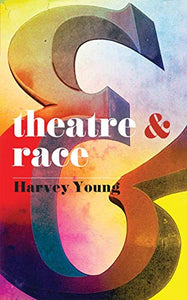 Theatre and Race 