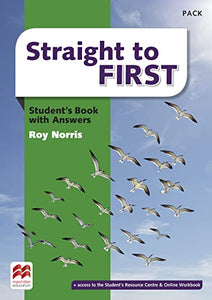 Straight to First Student's Book with Answers Pack 