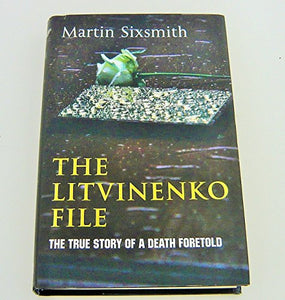 The Litvinenko File 