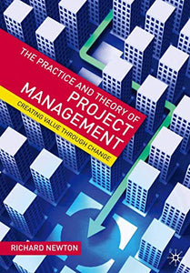 The Practice and Theory of Project Management 