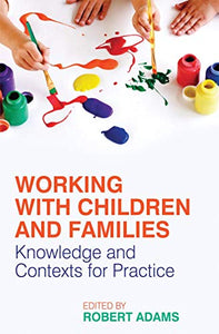 Working with Children and Families 