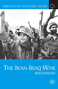 The Iran-Iraq War 