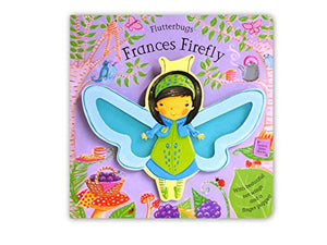 Flutterbugs: Frances Firefly 