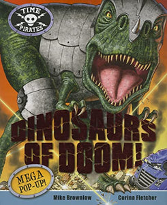 Time Pirates: Dinosaurs of Doom 