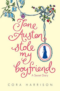 Jane Austen Stole My Boyfriend 