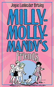 Milly- Molly-Mandy's Friends 