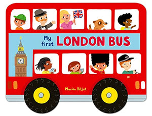 Whizzy Wheels: My First London Bus 