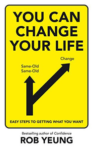 You Can Change Your Life 