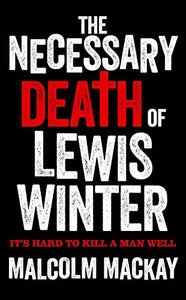 The Necessary Death of Lewis Winter 