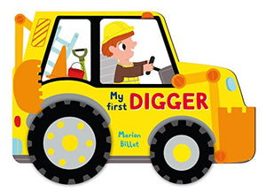 Whizzy Wheels: My First Digger 