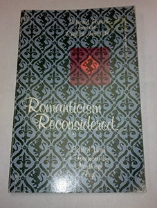 Romanticism Reconsidered 