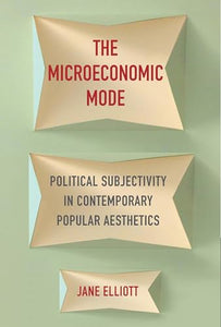 The Microeconomic Mode 