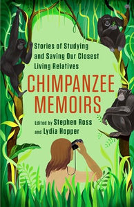 Chimpanzee Memoirs 