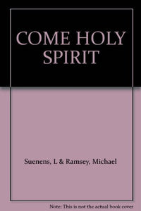 Come Holy Spirit 