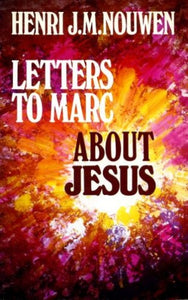 Letters to Marc About Jesus 