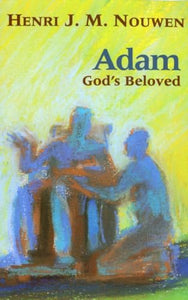 Adam: God's Beloved 