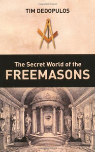 The Secret World of the Freemasons 