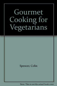 Gourmet Cooking for Vegetarians 