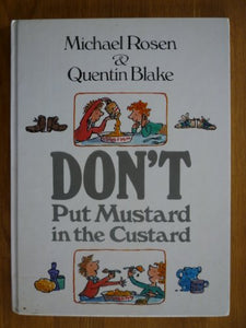 Don't Put Mustard in the Custard 