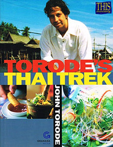 Torode's Thai Trek 