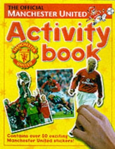 The Official Manchester United Activity Book 