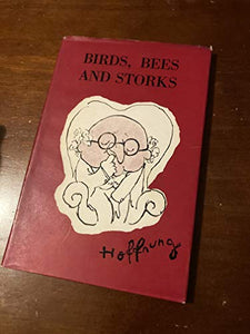 Birds, Bees and Storks 