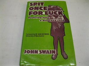 Spit Once for Luck 