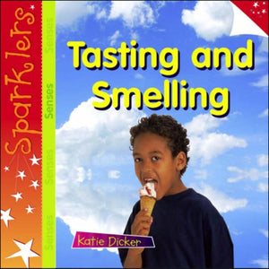 Tasting and Smelling 