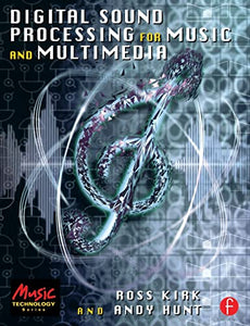 Digital Sound Processing for Music and Multimedia 