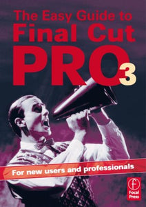 Easy Guide to Final Cut Pro 3 