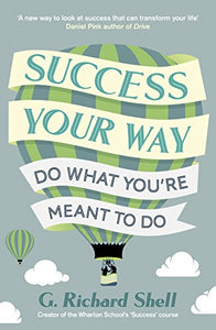 Success, Your Way 