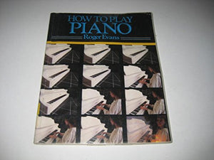 How to Play Piano 